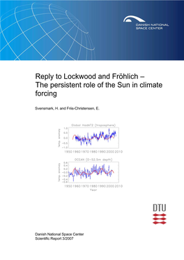 Reply to Lockwood and Fröhlich – the Persistent Role of the Sun in Climate Forcing