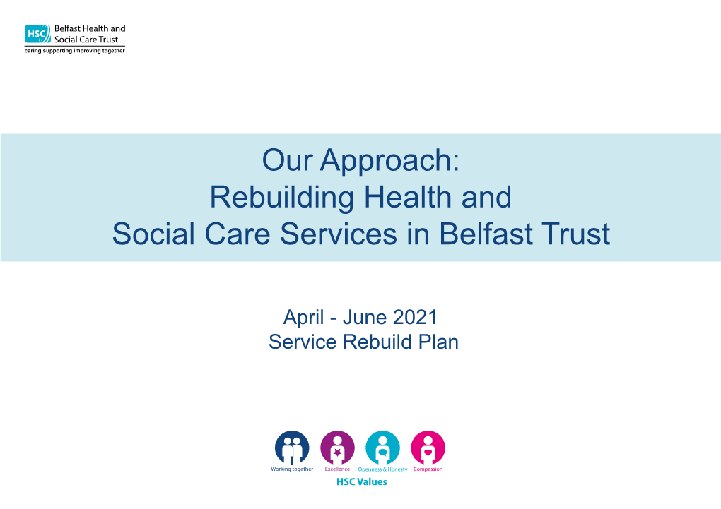 Our Approach: Rebuilding Health and Social Care Services in Belfast Trust