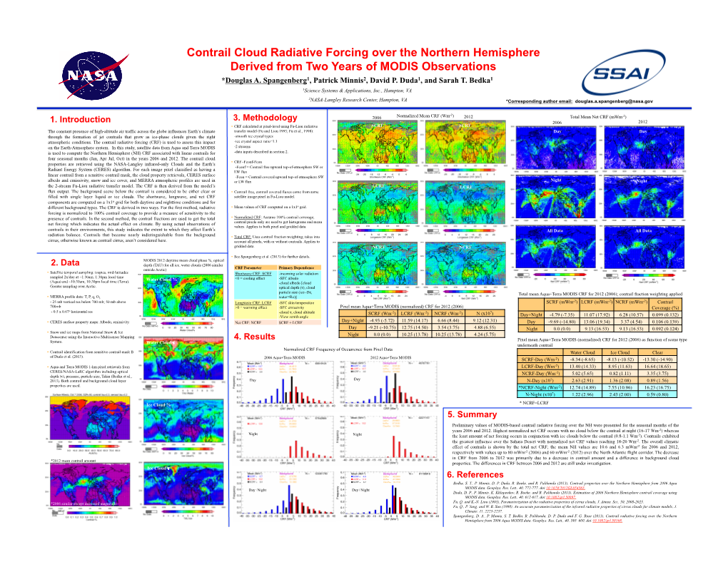 Contrail Cloud Radiative Forcing Over the Northern Hemisphere Derived from Two Years of MODIS Observations *Douglas A