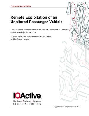 Remote Exploitation of an Unaltered Passenger Vehicle