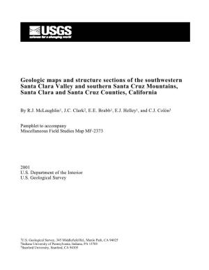 Geologic Maps and Structure Sections of the Southwestern Santa Clara Valley and Southern Santa Cruz Mountains, Santa Clara and Santa Cruz Counties, California