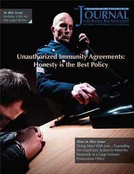 Unauthorized Immunity Agreements: Honesty Is the Best Policy