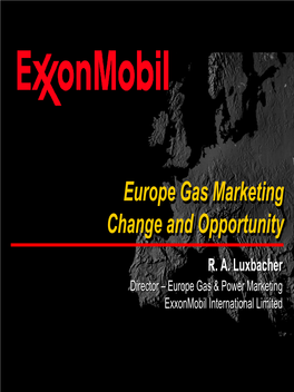 Europe Gas Marketing Change and Opportunity