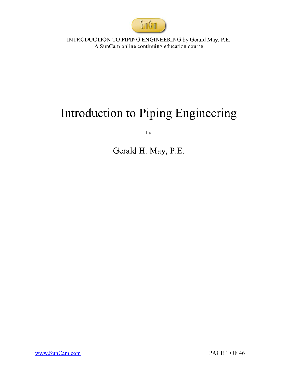 INTRODUCTION to PIPING ENGINEERING by Gerald May, P.E