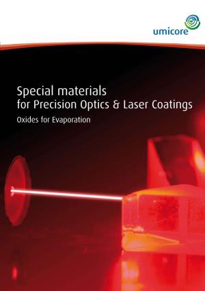 Special Materials for Precision Optics & Laser Coatings Oxides For