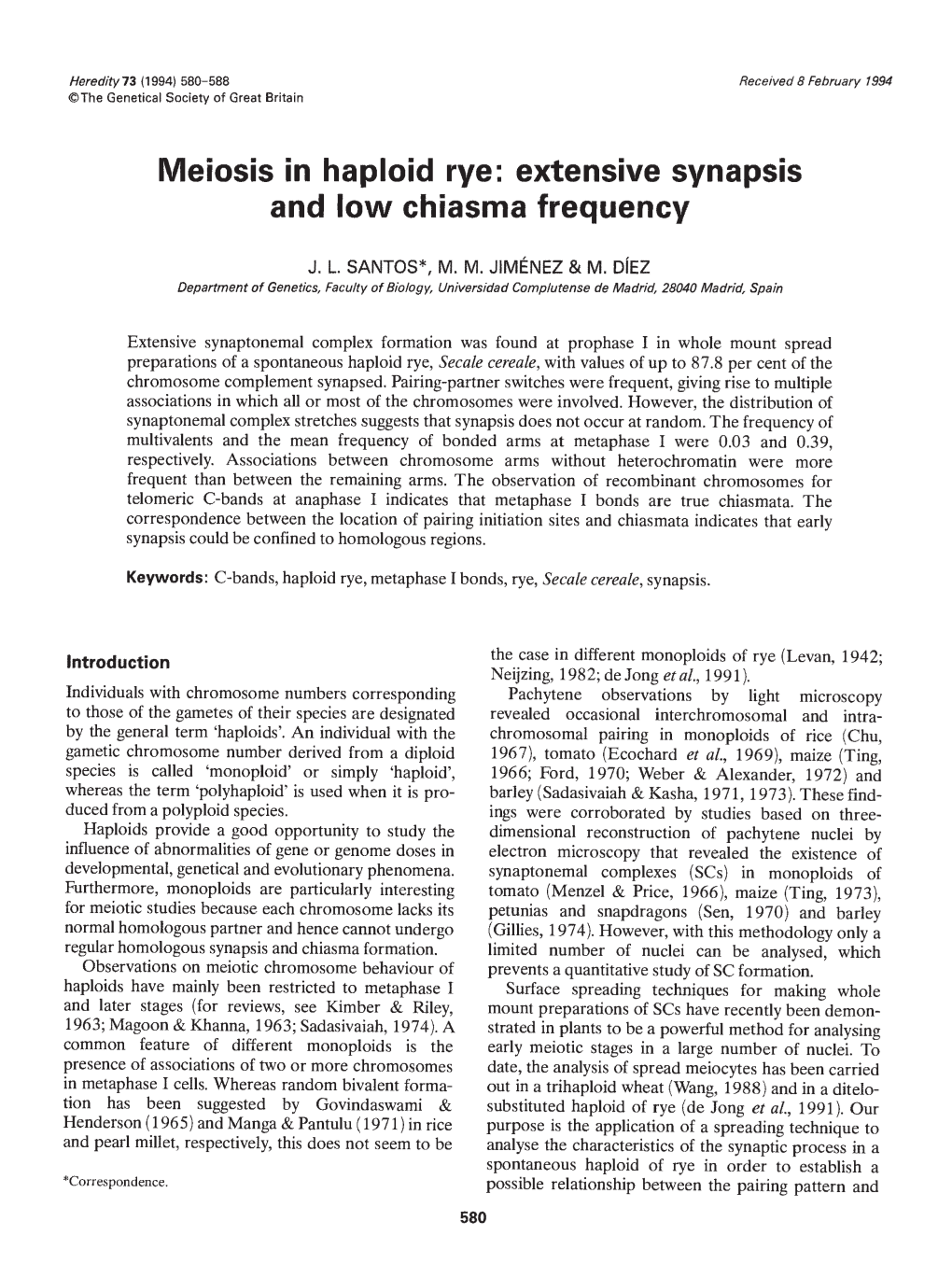 Meiosis in Haploid Rye: Extensive Synapsis and Low Chiasma Frequency