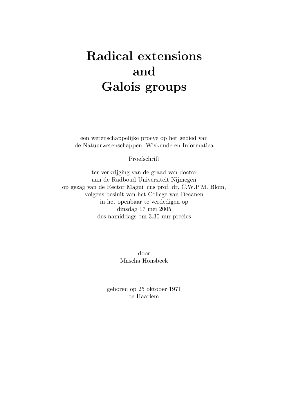 Radical Extensions and Galois Groups