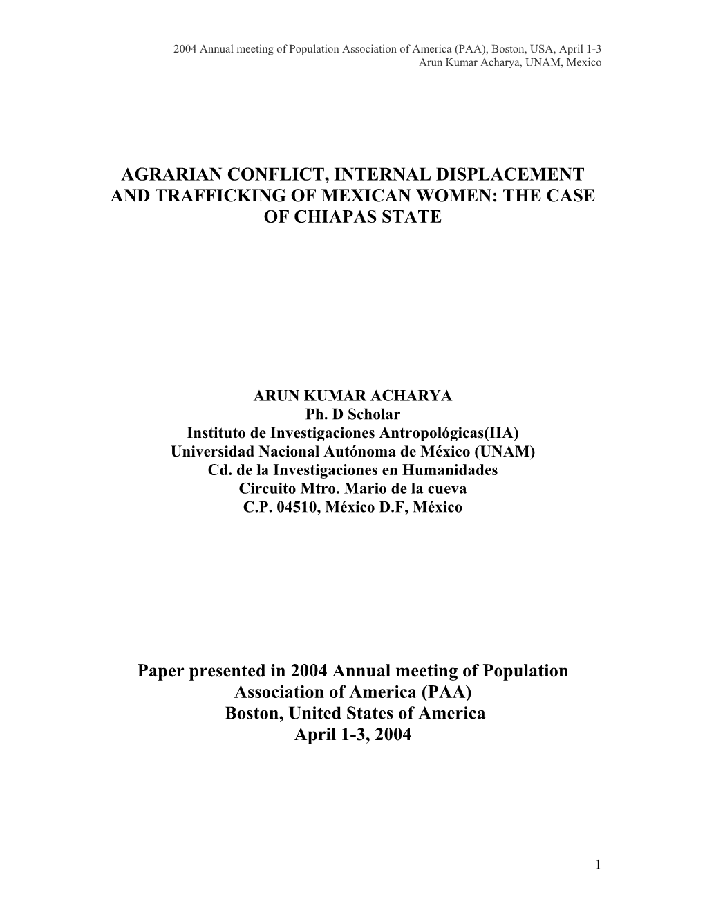 Civil Conflict, Internal Displacement and Trafficking of Mexican