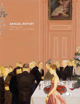 ANNUAL REPORT 2018 Fiscal Year (July 1, 2017 – June 30, 2018) EXHIITIONS on VIEW JULY 1, 2017 – JUNE 30, 2018