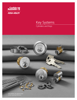 Key Systems Cylinders and Keys Applications Overview Key Systems Key Systems