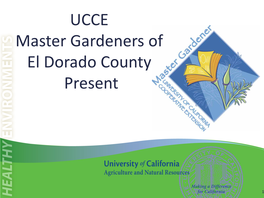 UCCE Master Gardeners of El Dorado County Present
