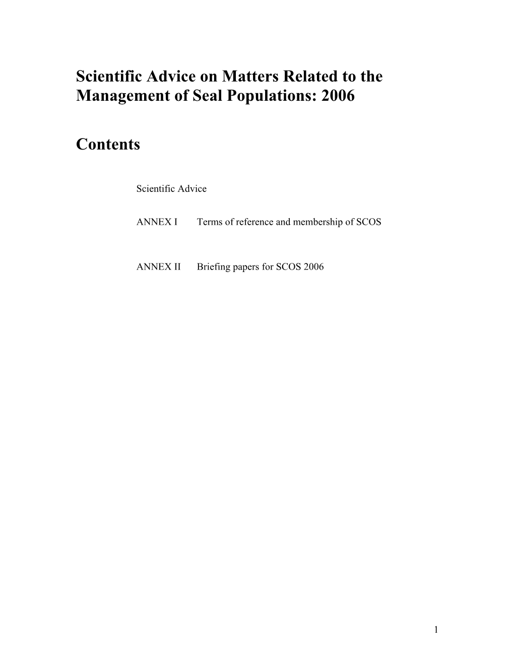 Scientific Advice on Matters Related to the Management of Seal Populations: 2006