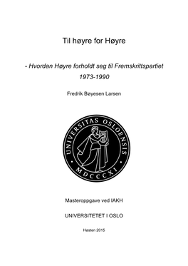 Hvordan Høyre Forholdt Seg Til Fremskrittspartiet 1973-1990