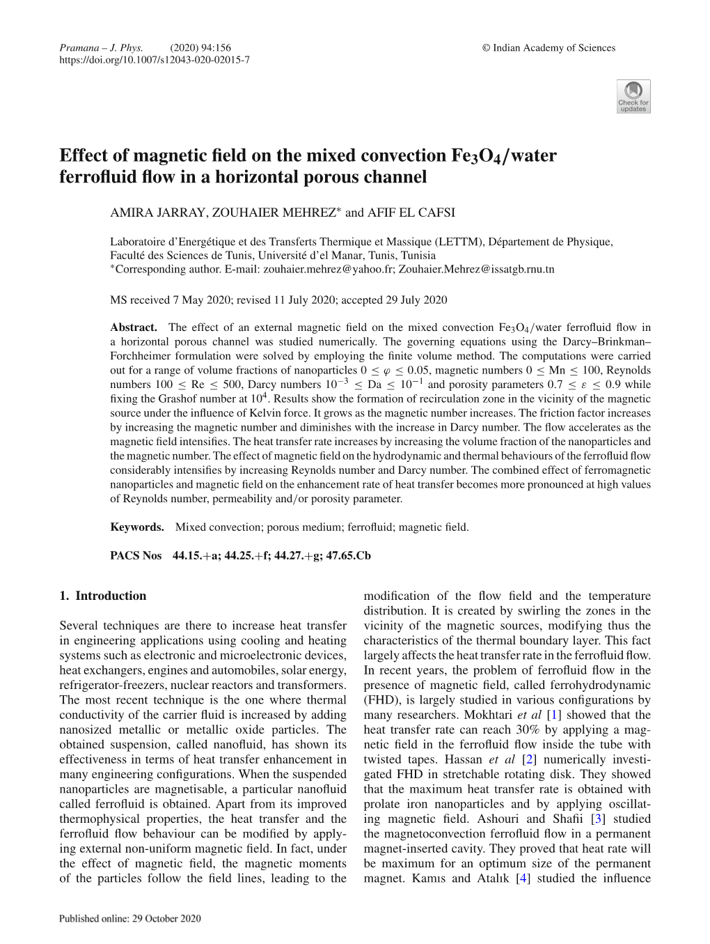 Effect of Magnetic Field on the Mixed Convection Ferrofluid Flow in A