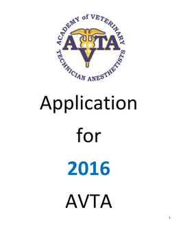 Academy of Veterinary Technician Anesthetists (AVTA) Appreciates Your Interest in Becoming a Veterinary