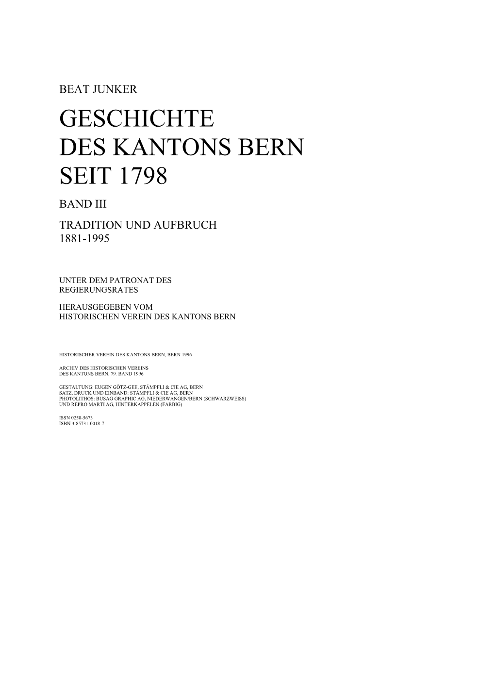 Geschichte Des Kantons Bern Seit 1798 Band Iii Tradition Und Aufbruch 1881-1995