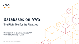 Databases on AWS the Right Tool for the Right Job
