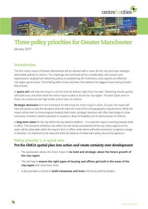 Three Policy Priorities for Greater Manchester January 2017