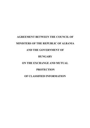 Agreement Between the Council of Ministers of the Republic of Albania and the Government of Hungary on the Exchange and Mutua
