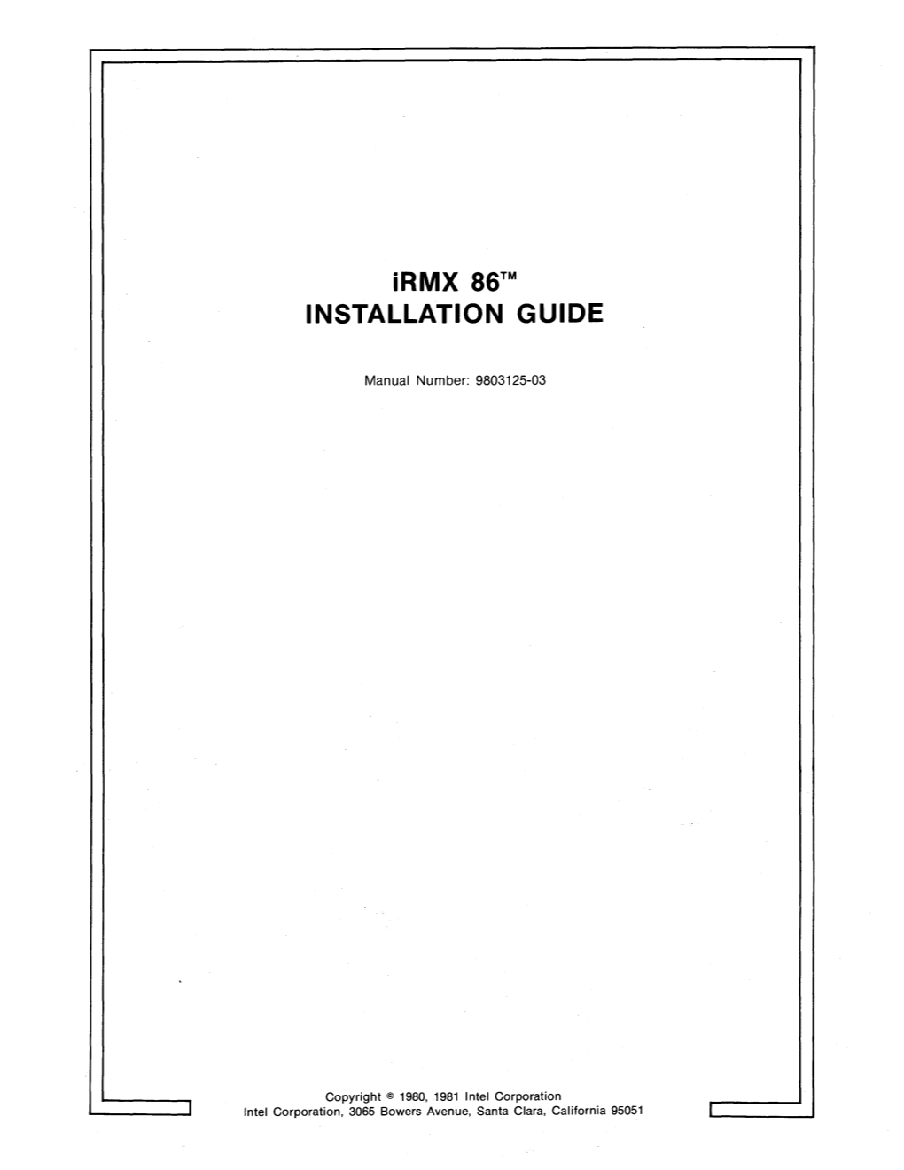 Irmx 86™ INSTALLATION GUIDE