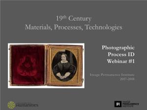 19Th Century Materials, Processes, Technologies