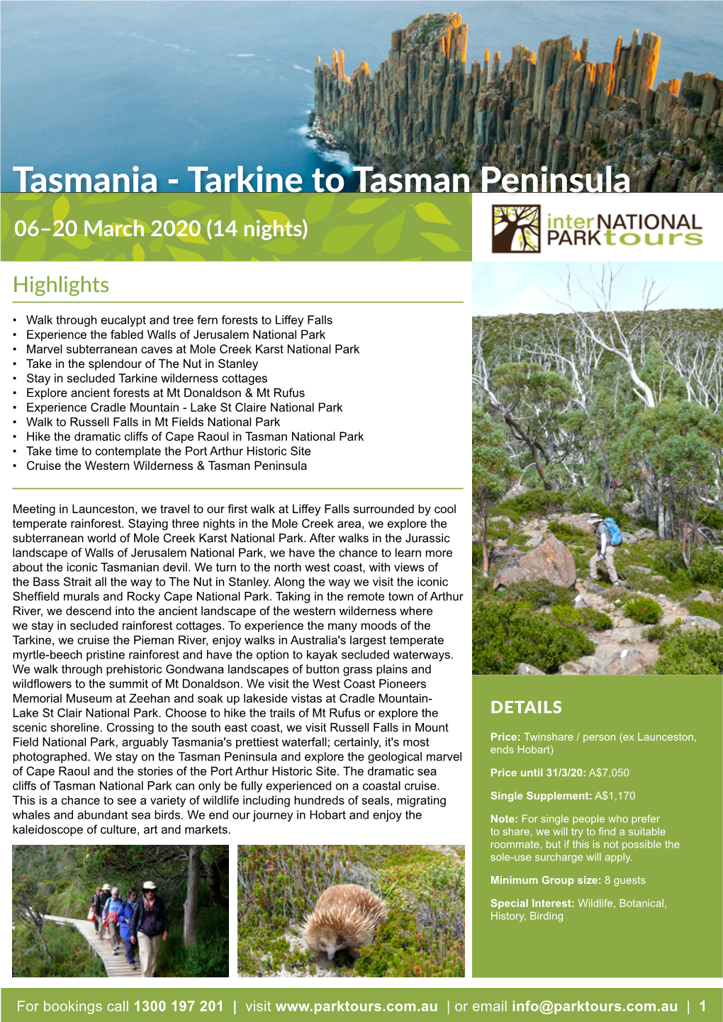 Tasmania - Tarkine to Tasman Peninsula 06–20 March 2020 (14 Nights)