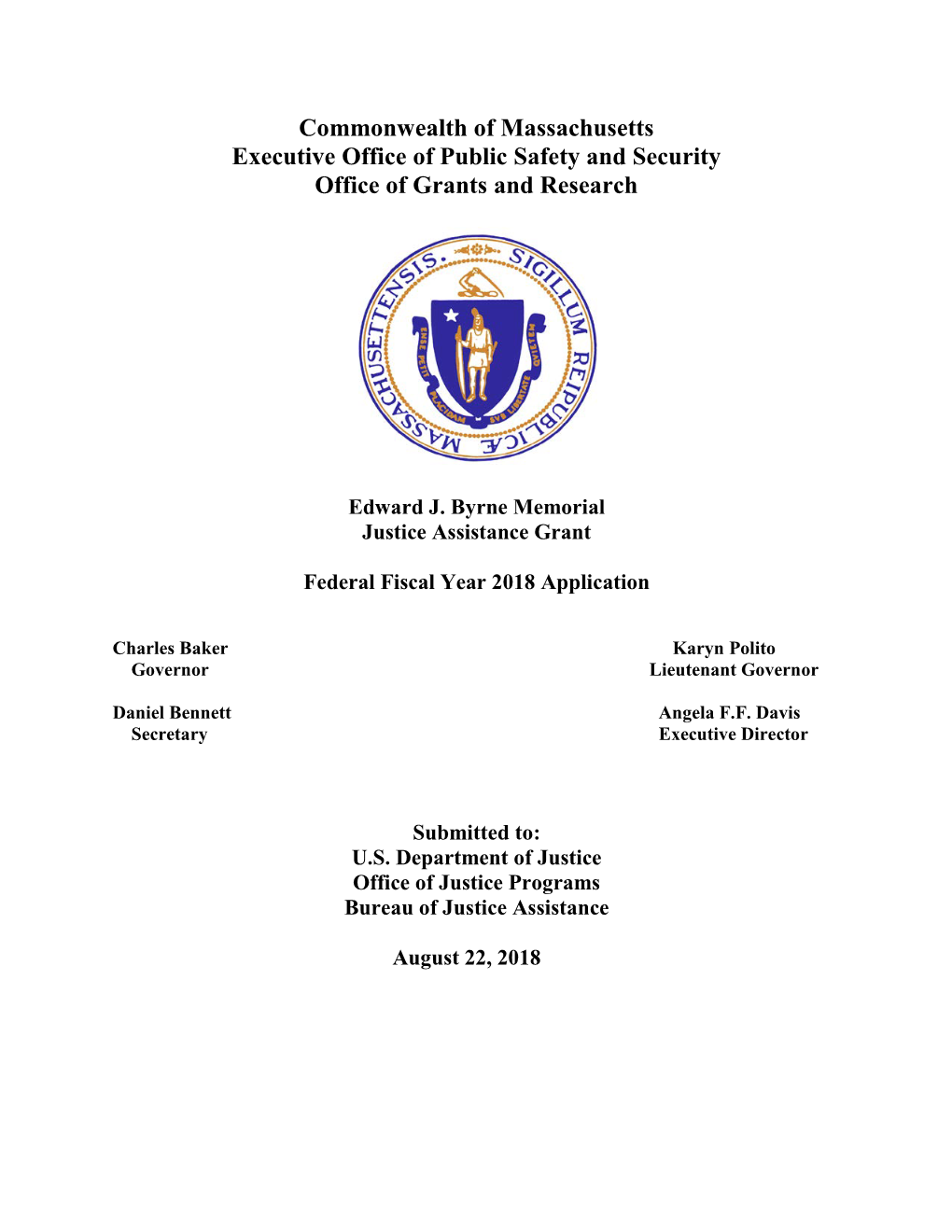 Commonwealth of Massachusetts Executive Office of Public Safety and Security Office of Grants and Research