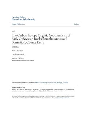 The Carbon Isotope Organic Geochemistry of Early Ordovician Rocks from the Annascaul Formation, County Kerry