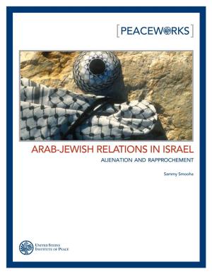 Arab-Jewish Relations in Israel: Alienation and Rapprochement