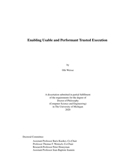 Enabling Usable and Performant Trusted Execution