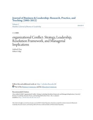Organizational Conflict: Strategy, Leadership, Resolution Framework, and Managerial Implications Ashford Chea Stillman College