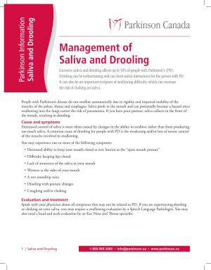 Management of Saliva and Drooling Excessive Saliva and Drooling Affects up to 50% of People with Parkinson’S (PD)