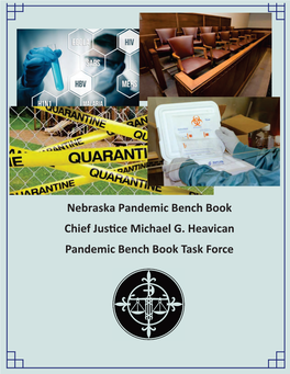 Nebraska Pandemic Bench Book Chief Jusɵce Michael G. Heavican