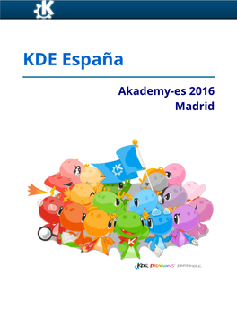 Akademy-Es 2016 Madrid Table of Contents