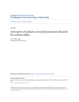 Activation of Sodium-Activated Potassium Channels by Sodium-Influx Travis Allen Hage Washington University in St