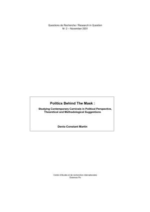 Politics Behind the Mask : Studying Contemporary Carnivals in Political Perspective, Theoretical and Methodological Suggestions