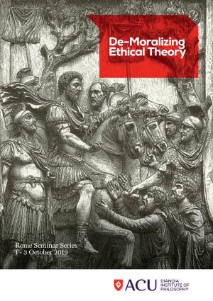 De-Moralizing Ethical Theory