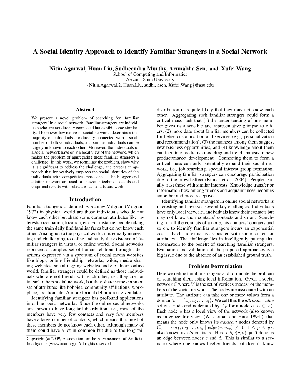 A Social Identity Approach to Identify Familiar Strangers in a Social Network