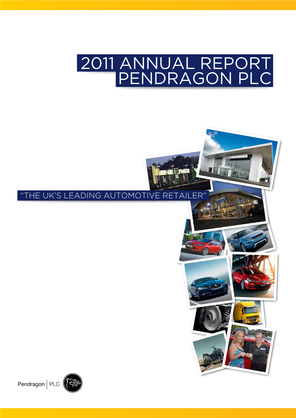 2011 Annual Report Pendragon Plc