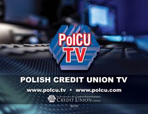 POLISH CREDIT UNION TV Polish Credit Union TV Is Owned and Operated by St