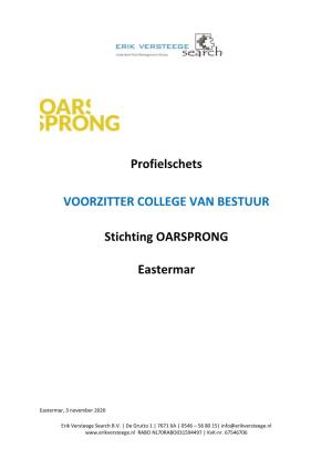 Profielschets VOORZITTER COLLEGE VAN BESTUUR Stichting