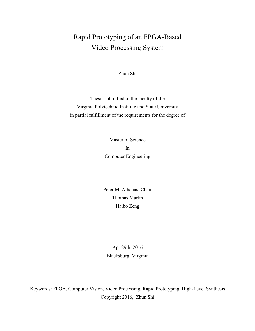 Rapid Prototyping of an FPGA-Based Video Processing System