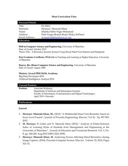 Heenaye- Mamode Khan Name: Maleika Mehr Nigar Mohamed Address: Petit Verger Branch Road, Moka, St-Pierre Email-Address: M.Mamodekhan@Uom.Ac.Mu Education