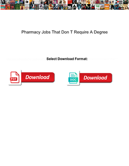 Pharmacy Jobs That Don T Require a Degree