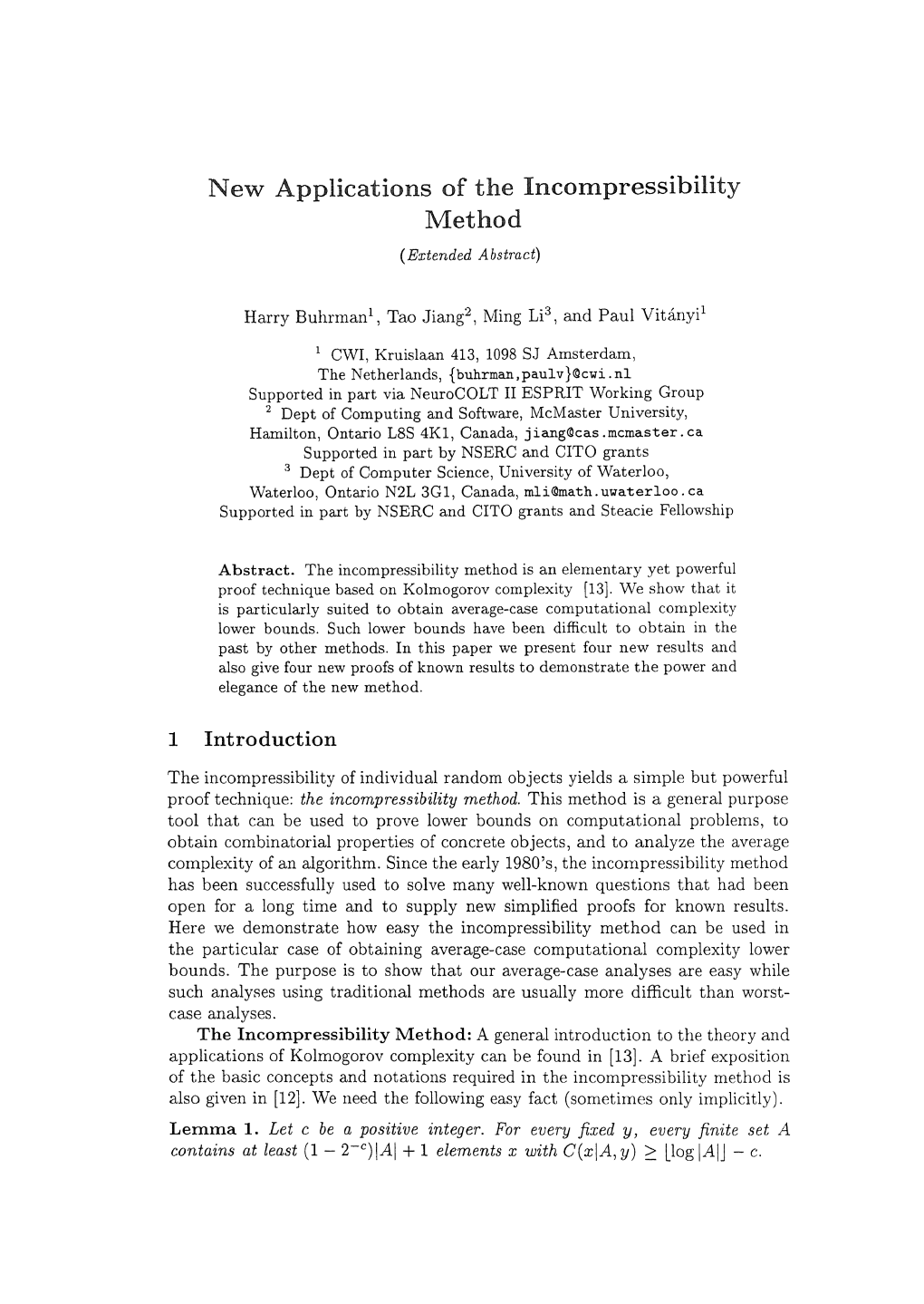 New Applications of the Incompressibility Method (Extended Abstract)
