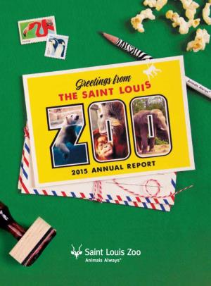 Saint Louis Zoo 2015 Annual Report