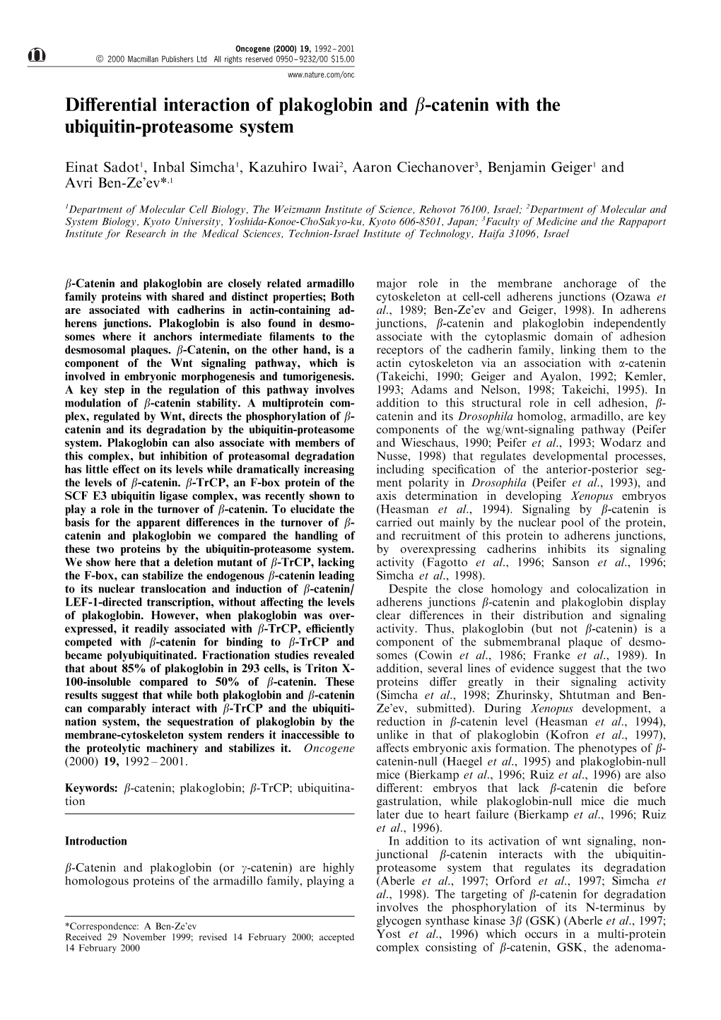 Diаerential Interaction of Plakoglobin and Β-Catenin with the Ubiquitin