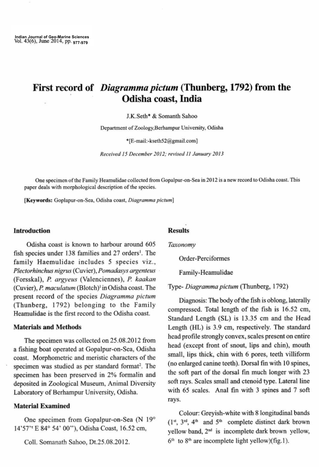 First Record of Diagramma Pictum (Thunberg, 1792) from the Odisha Coast, India