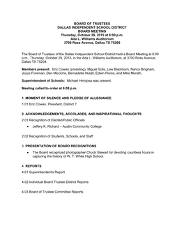 BOARD of TRUSTEES DALLAS INDEPENDENT SCHOOL DISTRICT BOARD MEETING Thursday, October 29, 2015 at 6:00 P.M. Ada L. Williams Audit