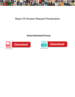 Mayor of Houston Request Proclamation